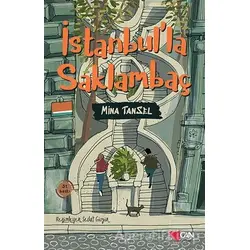 İstanbulla Saklambaç - Mina Tansel - Can Çocuk Yayınları