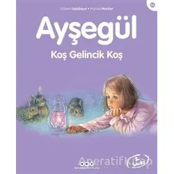 Ayşegül 56 - Koş Gelincik Koş - Gilbert Delahaye - Yapı Kredi Yayınları