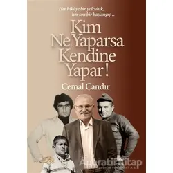 Kim Ne Yaparsa Kendine Yapar! - Cemal Çandır - Boyut Yayın Grubu