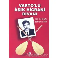 Vartolu Aşık Hicrani Divanı - Ali Kemal Beyazyıldırım - Can Yayınları (Ali Adil Atalay)