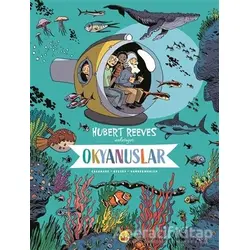 Okyanuslar: Hubert Reeves Anlatıyor - David Vandermeulen - Kuraldışı Yayınevi