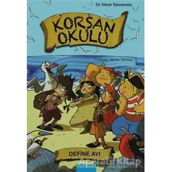 Korsan Okulu - 4 : Define Avı - Sir Steve Stevenson - Mavibulut Yayınları