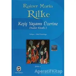 Keşiş Yaşamı Üzerine - Rainer Maria Rilke - Cem Yayınevi