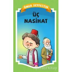 Üç Nasihat - Ömer Seyfettin - Beyan Yayınları