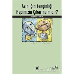 Azınlığın Zenginliği Hepimizin Çıkarına mıdır? - Zygmunt Bauman - Ayrıntı Yayınları