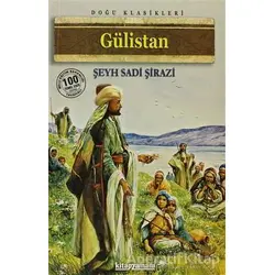 Gülistan - Şeyh Sadii Şirazi - Anonim Yayıncılık