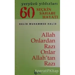 Yeryüzü Yıldızları - 60 Seçkin Sahabe Hayatı - Halid Muhammed Halid - Beka Yayınları