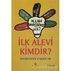 İlk Alevi Kimdir? - Nasreddin Eskiocak - Can Yayınları (Ali Adil Atalay)