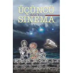 Üçüncü Sinema - Melek Kırıcı - Cevahir Yayınları