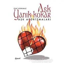 Aşk Yanık Kokar - Esat Korkmaz - Demos Yayınları