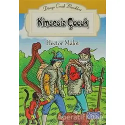 Kimsesiz Çocuk - Hector Malot - Parıltı Yayınları