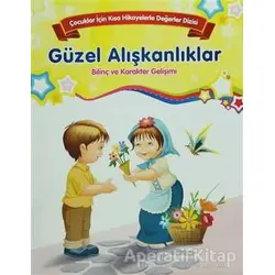 Güzel Alışkanlıklar - Bilinç ve Karakter Gelişimi (Büyük Boy) - Kolektif - Parıltı Yayınları