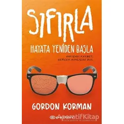 Sıfırla - Hayata Yeniden Başla - Gordon Korman - Epsilon Yayınevi