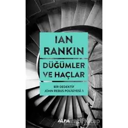 Düğümler ve Haçlar - Ian Rankin - Alfa Yayınları