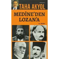 Medine’den Lozan’a - Taha Akyol - Doğan Kitap