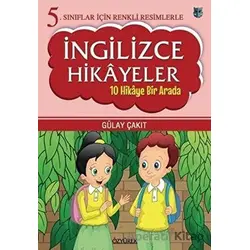 5. Sınıflar İçin Renkli Resimlerle İngilizce Hikayeler Seti - 10 Hikaye Bir Arada