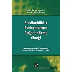 Sürdürebilirlik Performansını Değerlendirme Ölçeği - Orhan Elmacı - Gazi Kitabevi