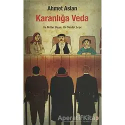 Karanlığa Veda - Ahmet Aslan - Cinius Yayınları