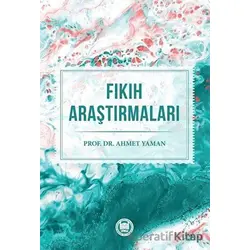 Fıkıh Araştırmaları - Ahmet Yaman - Marmara Üniversitesi İlahiyat Fakültesi Vakfı