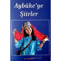 Aybükeye Şiirler - Gündüz Aydın - Ay Yayınları