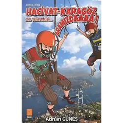 Adnan Abiyle Hacivat - Karagöz 21. Yüzyılda Aramızda - Adnan Güneş - Mercan Çocuk Yayınları