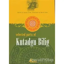 Selected Parts Of Kutadgu Bilig - Kolektif - Profil Kitap