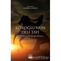 Köroğlunun Deli Tayı - Kolektif - Anatolia Kitap