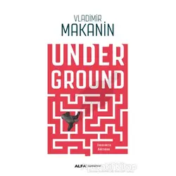 Underground - Vladimir Makanin - Alfa Yayınları