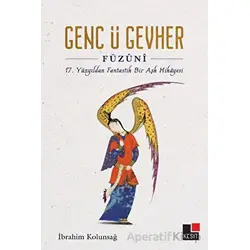 Genc Ü Cevher - İbrahim Kolunsağ - Kesit Yayınları