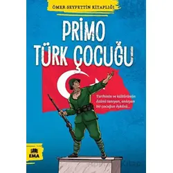 Primo Türk Çocuğu - Ömer Seyfettin - Ema Kitap