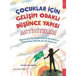 Çocuklar İçin Gelişim Odaklı Düşünce Yapısı Aktiviteleri - Esther Pia Cordova - Sola Kidz