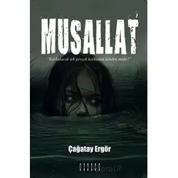 Musallat - Çağatay Ergör - Mahzen Yayıncılık