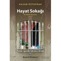 Hayat Sokağı - Hasan Öztoprak - Remzi Kitabevi