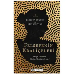 Felsefenin Kraliçeleri - Rebecca Buxton - Epsilon Yayınevi