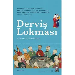 Derviş Lokması - Güldane Gündüzöz - Ketebe Yayınları