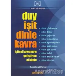 Duy İşit Dinle Kavra - Yeşim Kesgül Sercan - Pencere Sağlık Eğitim Yayınları