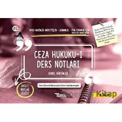 Ceza Hukuku-1 Ders Notları - Genel Hükümler - Kolektif - Temsil Kitap