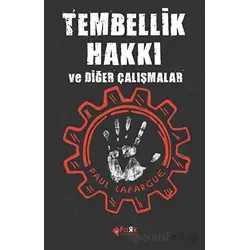 Tembellik Hakkı - Paul Lafargue - Fark Yayınları