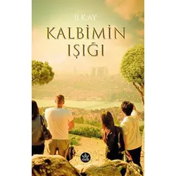 Kalbimin Işığı - İlk.Ay - Elpis Yayınları