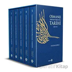 Osmanlı İmparatorluğu Tarihi 1300 -1912 (5 Cilt) - Nicolae Jorga - Yeditepe Yayınevi