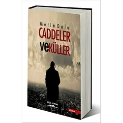 Caddeler ve Küller - Metin Dolu - Sokak Kitapları Yayınları