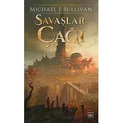 Savaşlar Çağı - Michael J. Sullivan - İthaki Yayınları