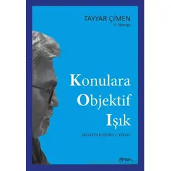 Konulara Objektif Işık - Tayyar Çimen - Armoni Yayıncılık