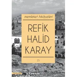 Memleket Hikayeleri - Refik Halid Karay - İnkılap Kitabevi