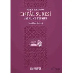 Enfal Suresi Meal ve Tefsiri - İsmail Hakkı Bursevi - Erkam Yayınları