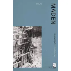 Maden - Susan Howe - Ketebe Yayınları