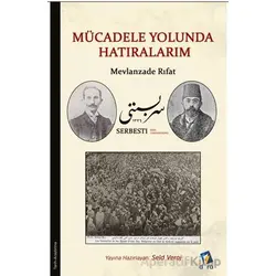 Mücadele Yolunda Hatıralarım - Mevlanzade Rıfat - Seid Veroj - Dara Yayınları