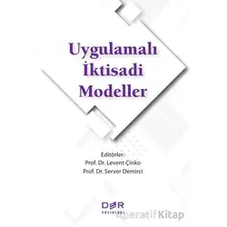 Uygulamalı İktisadi Modeller - Kolektif - Der Yayınları