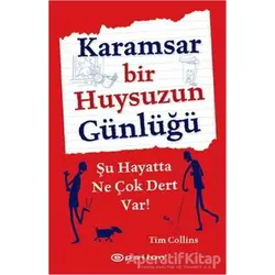 Karamsar Bir Huysuzun Günlüğü - Tim Collins - Epsilon Yayınevi