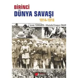 Birinci Dünya Savaşı 1914-1918 - Mustafa Ersagun Dalan - Berikan Yayınevi